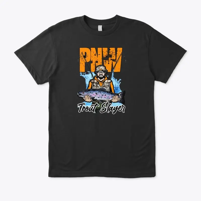 The PNW Trout Slayer T-Shirt Collection