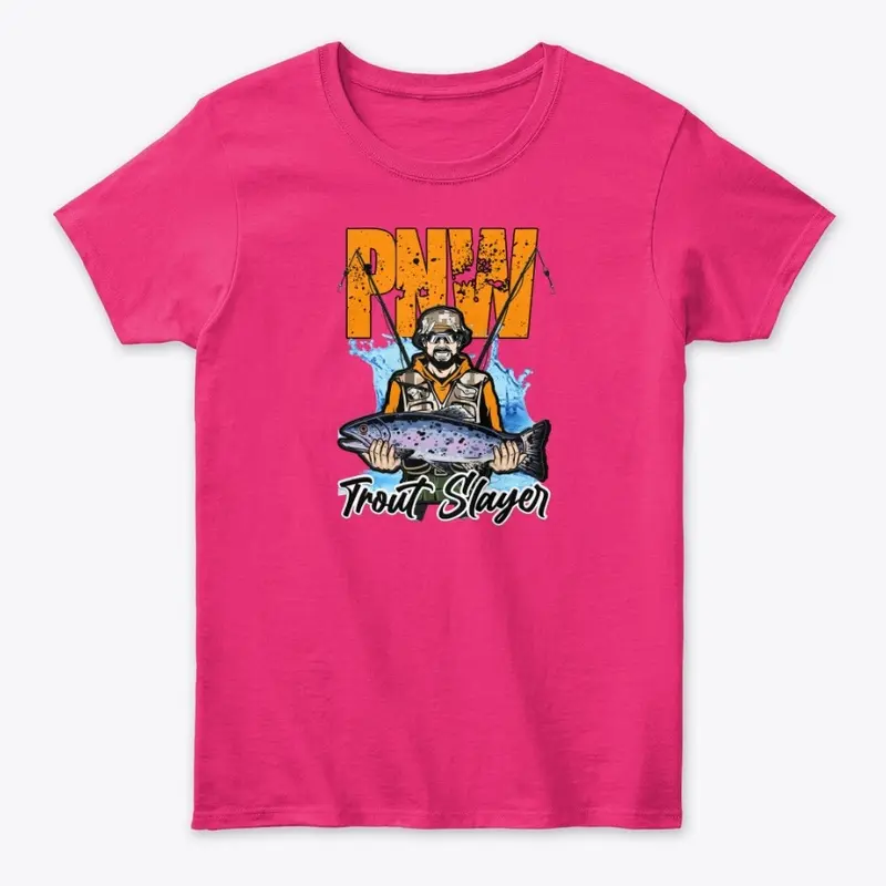 PNW Trout Slayer Woman's Tees Collection