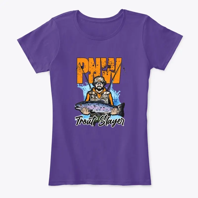 PNW Trout Slayer Woman's Tees Collection