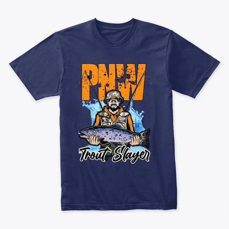 The PNW Trout Slayer T-Shirt Collection